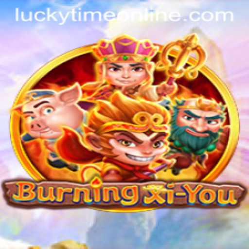 Exploring BurningXiYou: A Unique Gaming Experience with Lucky Time