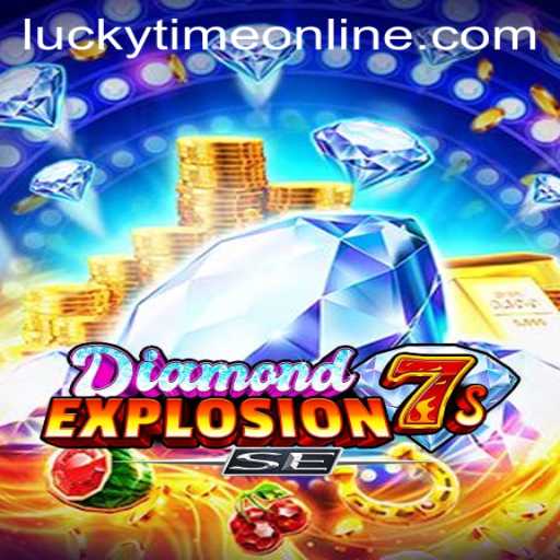 Experience the Thrill of DiamondExplosion7sSE: Your Lucky Time Awaits