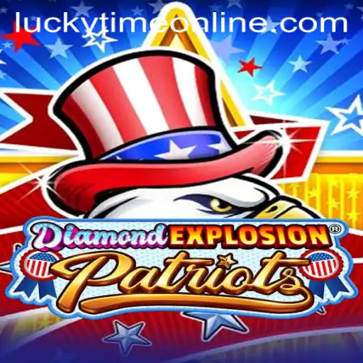 Explore the Thrills of DiamondExplosionPatriots: Dive into Lucky Time