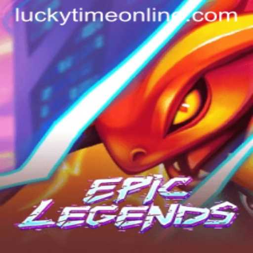 EpicLegends: A Deep Dive into the World of Lucky Time