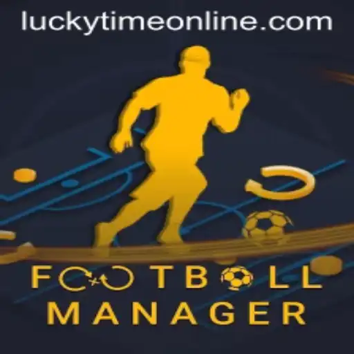 FootballManager: An In-Depth Look at the Thrilling Game Featuring 'Lucky Time'