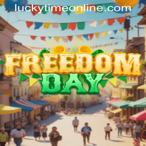 Unveiling FreedomDay: A Thrilling Adventure with Lucky Time