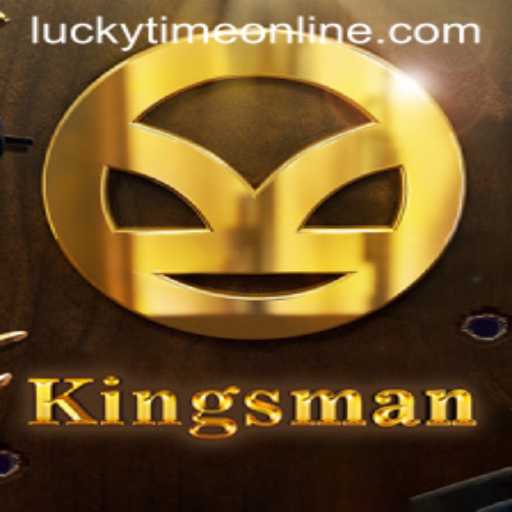 Kingsman: The Ultimate Gaming Experience with Lucky Time
