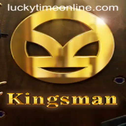 Kingsman: The Ultimate Gaming Experience with Lucky Time