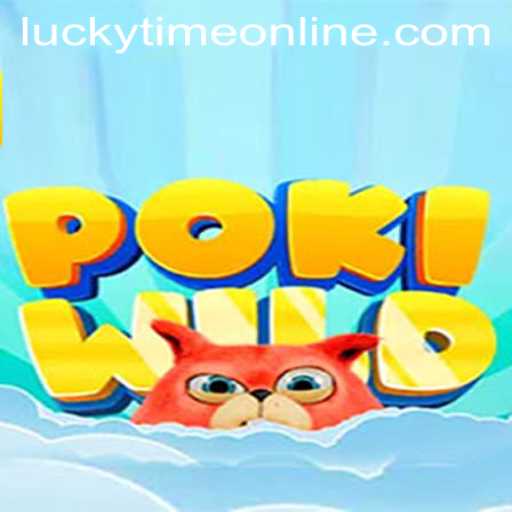 Unveiling PokiWild: Dive into the World of Lucky Time