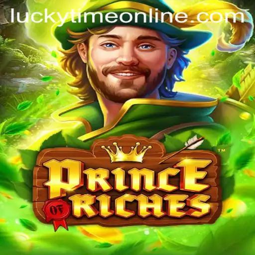 Unlock Fortune in PrinceOfRiches with Lucky Time
