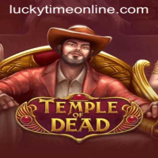 Embark on an Epic Quest in TempleofDead: Unveiling the Mysteries with Lucky Time