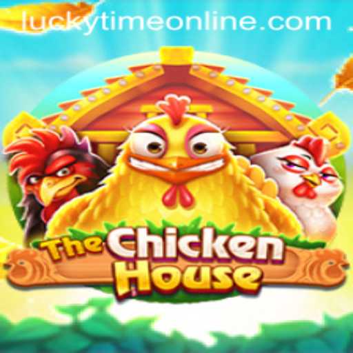 The Exciting World of TheChickenHouse: Experience the Thrill of Lucky Time