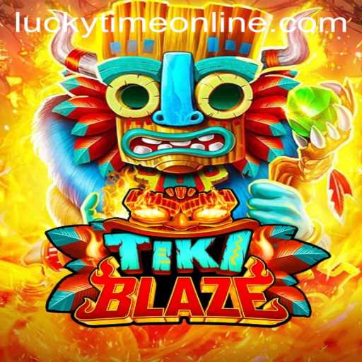 Discover the Thrills of TikiBlaze: Embrace Your Lucky Time